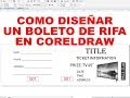 Como Diseñar un Boleto de Rifa CorelDRAW 2019