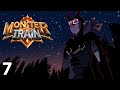 Incant Seem To Lose! | Monster Train (Friends And Foes) #7