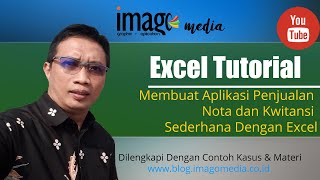 Membuat Aplikasi Penjualan Nota dan Kwitansi Sederhana Dengan Excel