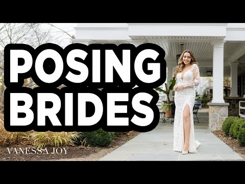 How to Pose a Bride | Wedding Photography