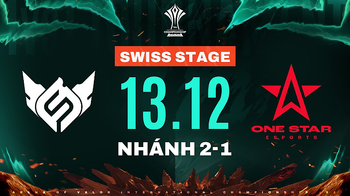 FULL SENSE vs ONE STAR ESPORTS: NGỰA Ô GIẢI ĐẤU | SWISS STAGE - AIC 2024 | NGÀY 13/12 | AIC 2024