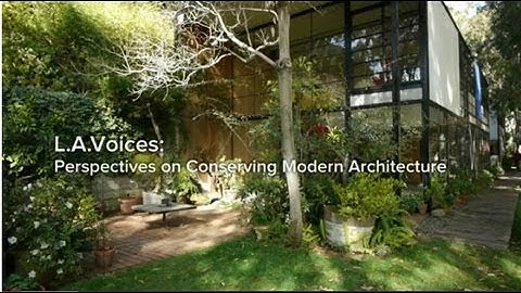 L.A. Voices: Perspectives on Conserving Modern Architecture