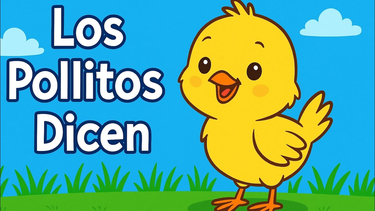 Los Pollitos Dicen pio pio pio – canción infantiles - canciones