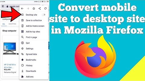 How to convert mobile site to desktop site in Mozilla Firefox android browser ?