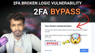 Easily Bypass 2FA : Broken Logic Vulnerability Explained!