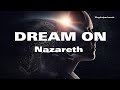 DREAM ON Nazareth Lyrics