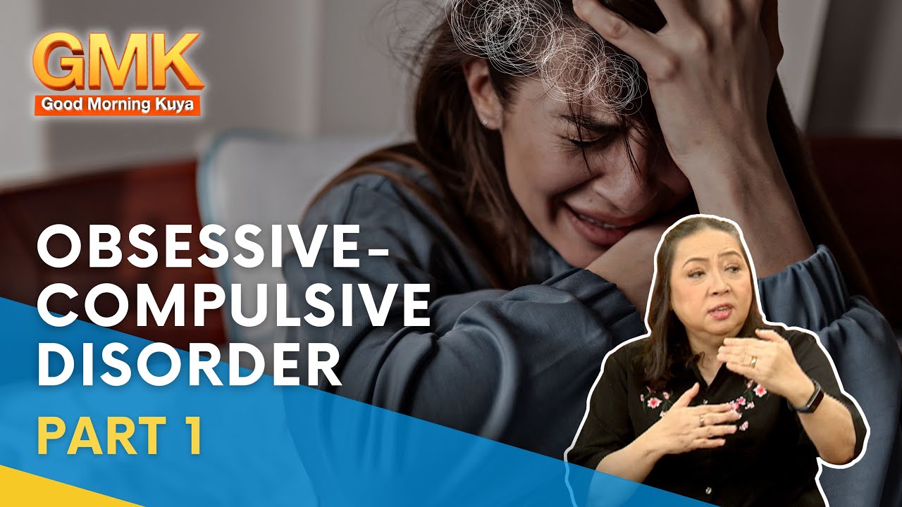 Obsessive-Compulsive Disorder (Part 1/3) | Usapang Pangkalusugan
