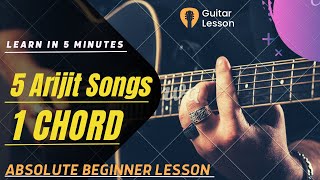 5 SONGS on 1 CHORD | Arijit Singh Songs on Guitar | Guitar Lesson For BEGINNERS | @GuitarAdda