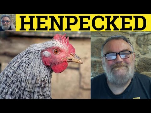 Vídeo: O que significa definição de henpecked?