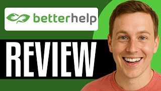 BetterHelp Honest Review 2026 | Everything You Should Know (Does It Really Work?)