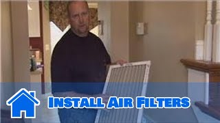 Basic Home Improvements : How to Install Air Filters