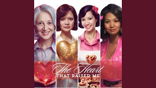 The Heart that raised me