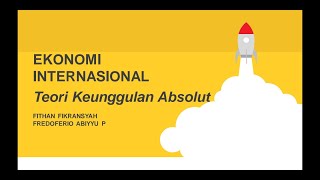 Kelompok 2 Teori Keunggulan Absolut