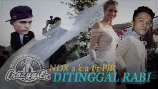 DITINGGAL RABI NDX a k a Ft PJR VIDEO LIRIK