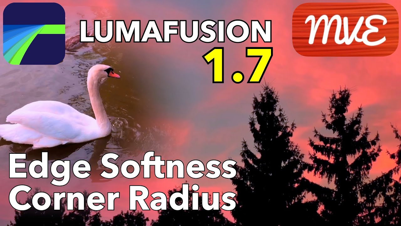 Edge Softness Tutorial - LumaFusion 1.7 (Soft Edges video update)