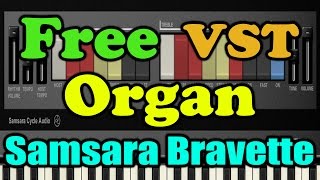 Samsara Bravette || Free VST Plugin || Home organ