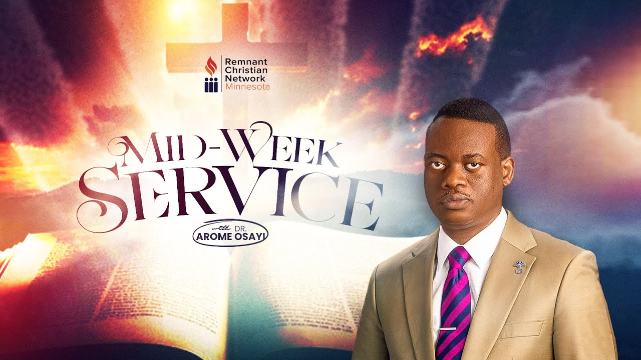 WEEKLY BIBLE STUDY || TUESDAY SERVICE || DR AROME OSAYI || RCN MINNESOTA || 4TH AUGUST 2026