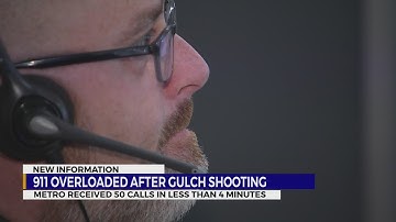 911 overloaded after Gulch shooting