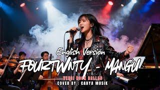 Fourtwnty  Mangu english Version  Rock Ballad  Cover Cahya Musik 