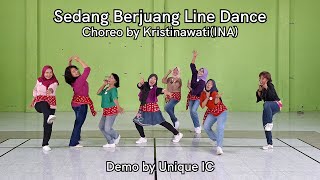 Sedang Berjuang Line Dance | Choreo by Kristinawati(INA) | Demo by Unique IC