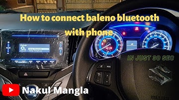 How to connect Bluetooth with phone in BALENO DELTA FACE LIFT 2020 in 30 sec|Nakul Mangla|