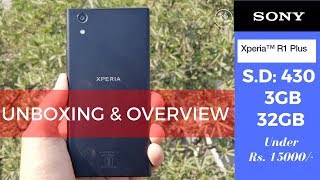 Sony Xperia R1 Plus - Unboxing & Overview (In Hindi)