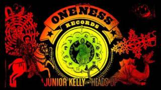 Redeemer Riddim | Junior Kelly - Heads Up | onenessrecords