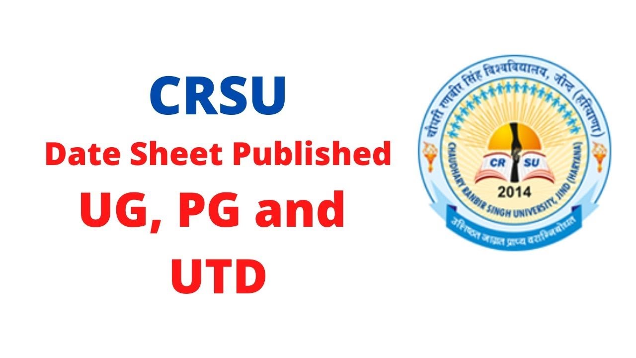 CRSU Date sheet of UG, PG and UTD