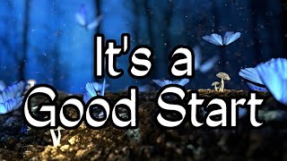 It's a Good Start - James Warren | Lyrics