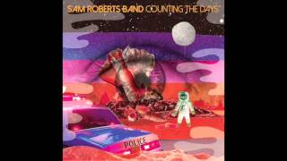 Video thumbnail of "Sam Roberts Band - Durban Days (Audio)"