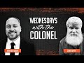 Wednesday with The Colonel | 22 April 2026