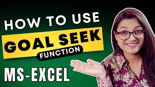 How to use GOAL SEEK function in Ms-Excel | Achieve your financial goals | CA Agrika Khatri