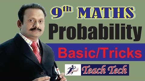 9th CBSE,/NCERT Maths, Probability Basic Tricks For Coin/Dice/Cards/Balls