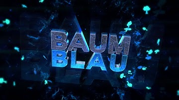 INTRO | BaumBlau (Contest Entry) ~by Aquaxinity