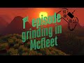 EP-1 Grinding in Mcfleet I Survival 4 I KHYUAM GAMING