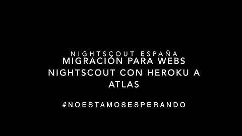 Migración web Nightscout con Heroku a Atlas