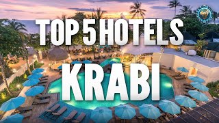 ⭐ Top 5 BEST HOTELS & RESORTS in Krabi, THAILAND 🇹🇭 Luxury Stays