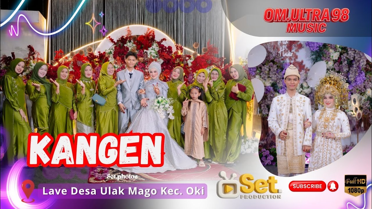 KANGEN || TERBARU OM.ULTRA 98 MUSIC || DESA ULAK MAGO KAB.OKI || ACARA MIA - HAIDIR