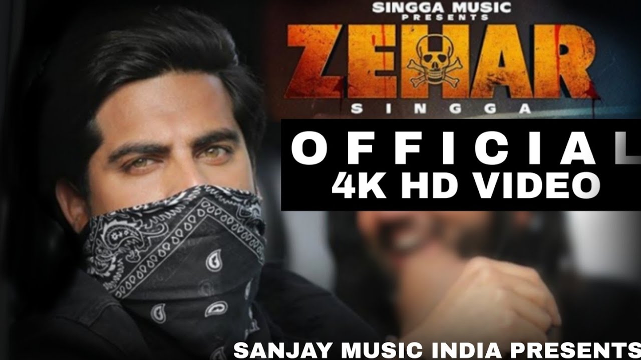 ZeharOfficial Video  Singga  Latest Punjabi Song 2019  Sanjay Meena