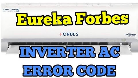 Eureka Forbes INVERTER AC ERROR CODE