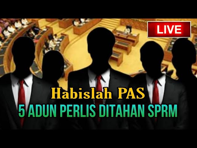 HRC LIVE!! - 5 ADUN PAS DITAHAN SPRM | TAHNIAH PAS class=