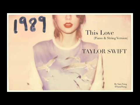 This Love (Piano & String Version) - Taylor Swift - by Sam Yung