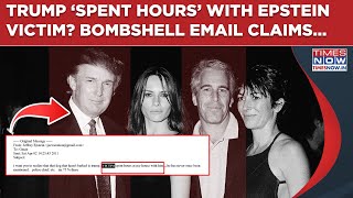 Trump “Spent Hours” With Epstein Victim? Bombshell Email Shocker Released By Democrats Claims...