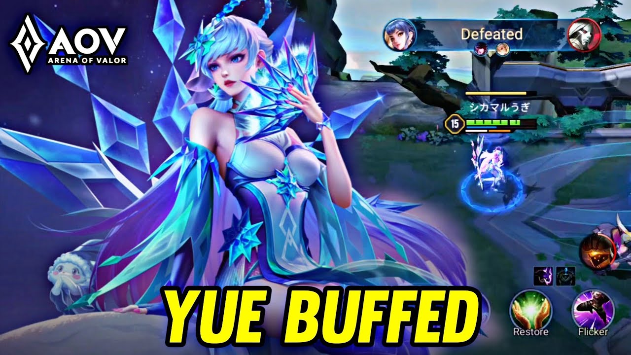 AOV : YUE BUFFED NEW PATCH - ARENA OF VALOR LIENQUANMOBILE ROV