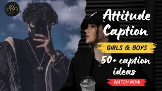 Top 50+ Attitude Captions For Girls & Boys | Instagram Attitude Caption Ideas 2025