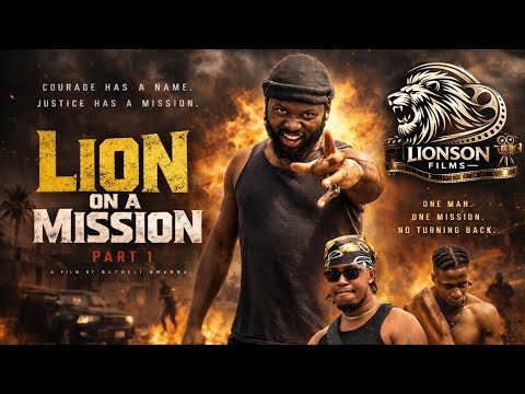 LION ON A MISSION PART 1 FULL MOVIE / @SENDO LIFESTYLE / @holy ghost concept @JAGABAN LIFESTYLE