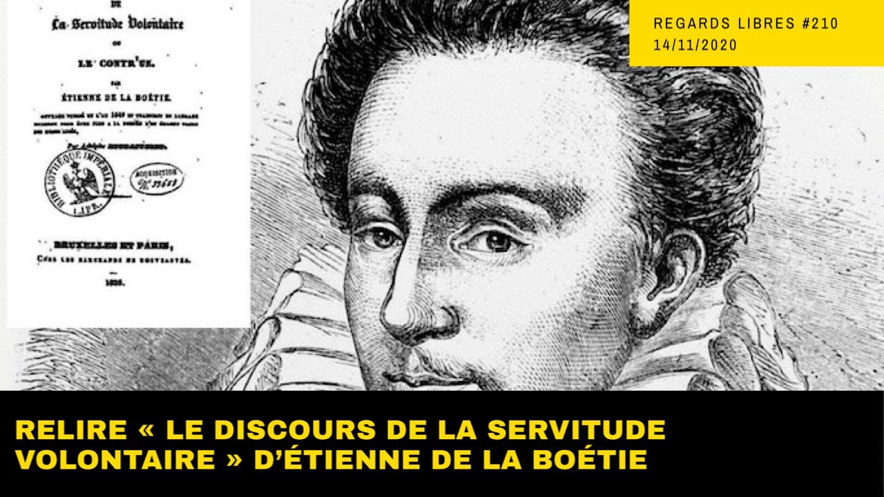 Regards Libres #210 : Relire le « discours de la servitude volontaire