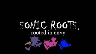 (NEW NEEDLEMOUSE MOD)  SONIC ROOTS.  Extras &amp; Credits