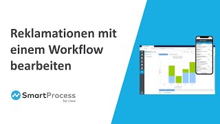 Reklamationsmanagement mit SmartProcess - Demo