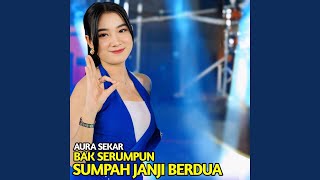 Download lagu Bak serumpun sumpah janji berdua